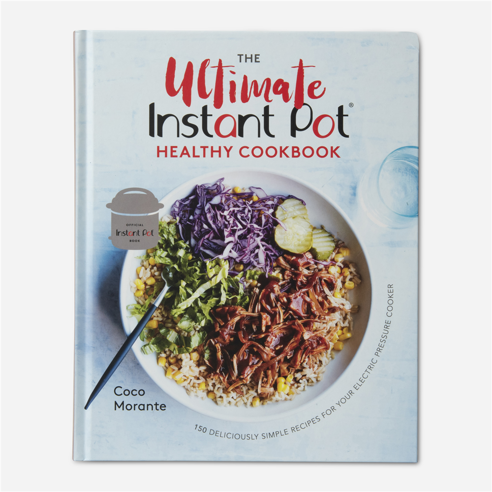 Ultimate Instant Pot Healthy Cookbook
