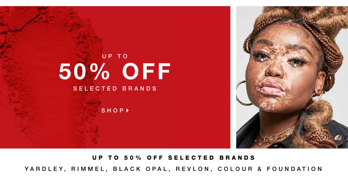 UP TO 50% OFF SELECTED BRANDS. SHOP NOW