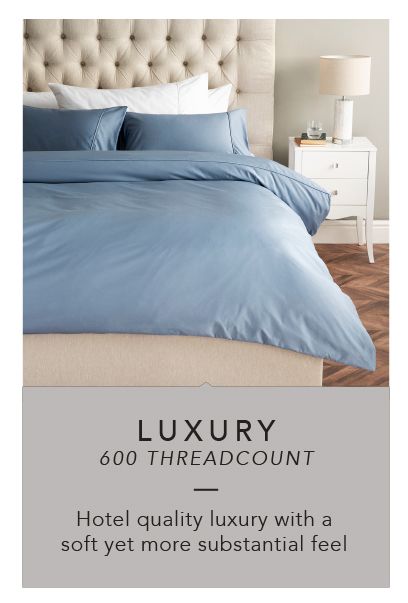 Luxury - 600 threadcount